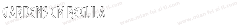 Gardens CM Regula字体转换